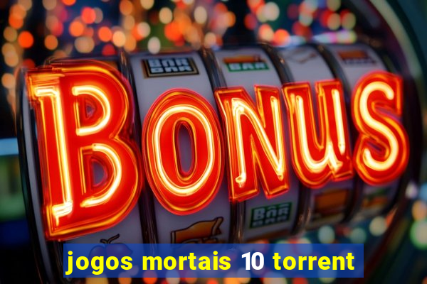 jogos mortais 10 torrent